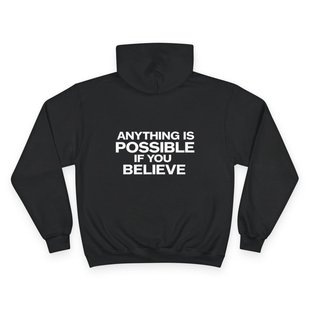 "ANYTHING IS POSSIBLE" LIMITED-EDITION PULLOVER HOODIE