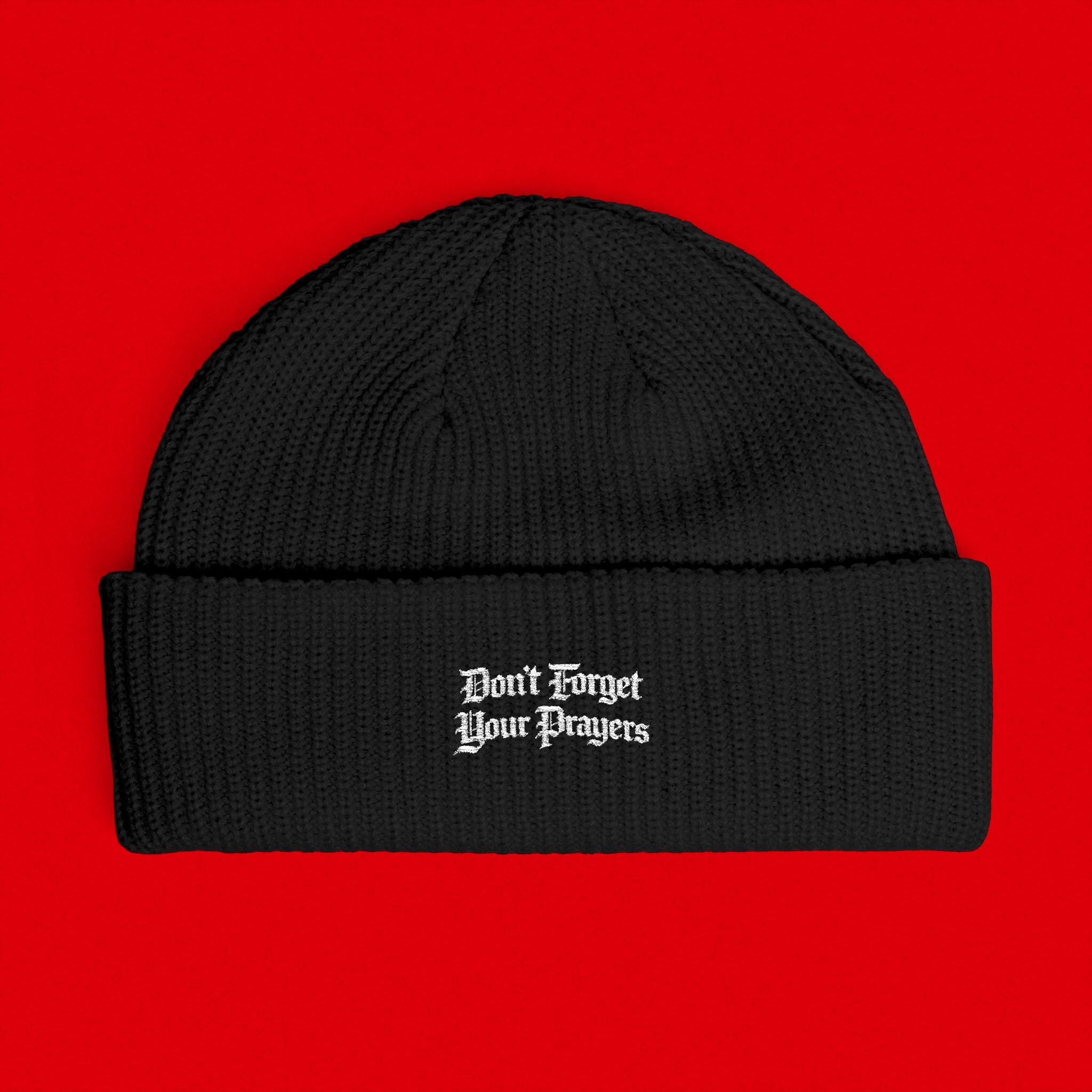 Cuff Beanie — 'Don't Forget Your Prayers' Embroidered Knit Hat